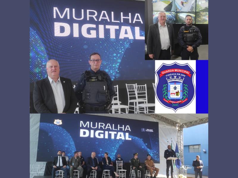 Comando da Guarda Municipal participa do evento de inauguração da Muralha Digital de São José dos Pinhais 