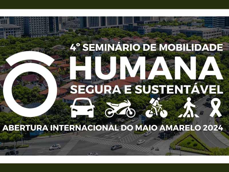 Paraná vai sediar o 4º Seminário de Mobilidade Humana Segura e Sustentável